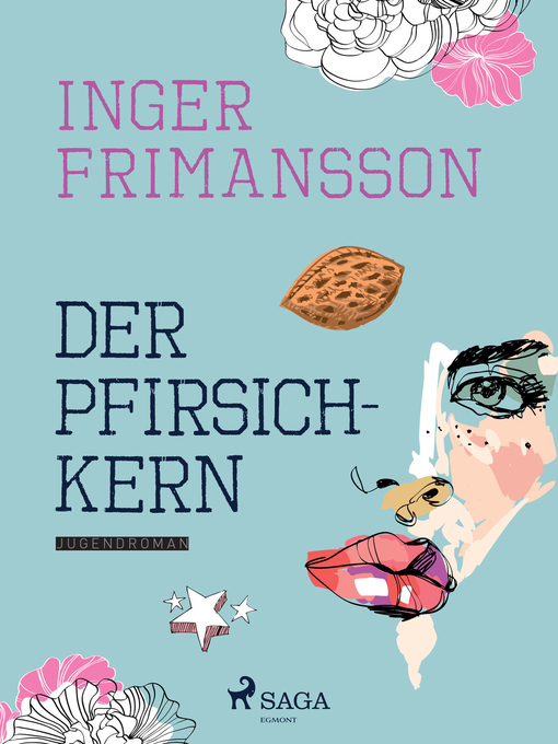 Title details for Der Pfirsichkern by Inger Frimansson - Available
